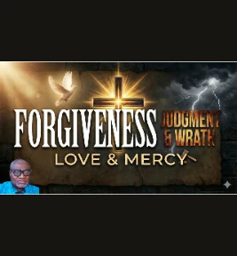 55 – Part 1: Forgiveness: The Mystery of Forgiveness